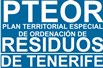Plan Territorial Especial de Ordenación de Residuos - El Plan Territorial de Ordenación de los Residuos de Tenerife (PTEOR) es una herramienta que concreta las principales líneas de actuación para realizar un tratamiento de los residuos que permita reducir el impacto ambiental en la Isla. 